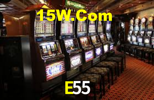 E55 Casino